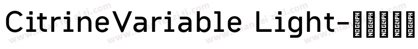 CitrineVariable Light字体转换